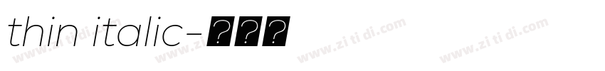 thin italic字体转换 thin italic字体转换